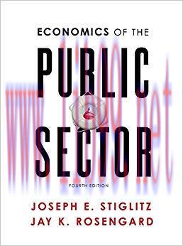 Economics of the Public Sector (Fourth Edition) 4th Edition,