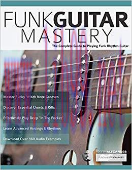 (PDF)Funk Guitar Mastery: The Complete Guide to Playing Funk Rhythm Guitar (Play Funk Guitar) 2...