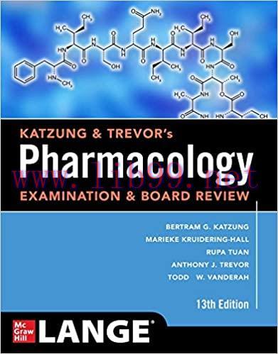 [PDF]Katzung & Trevor\&rsquo;s Pharmacology Examination and Board Review, Thirteenth Edition