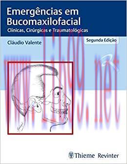 [AME]Emerg&ecirc;ncias em Bucomaxilofacial: Cl&iacute;nicas, Cir&uacute;rgicas e Traumatol&oacute;gicas, 2nd Edition (Orig...