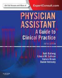 [AME]Physician Assistant: A Guide to Clinical Practice: Expert Consult &ndash; Online and Print, 5e (...