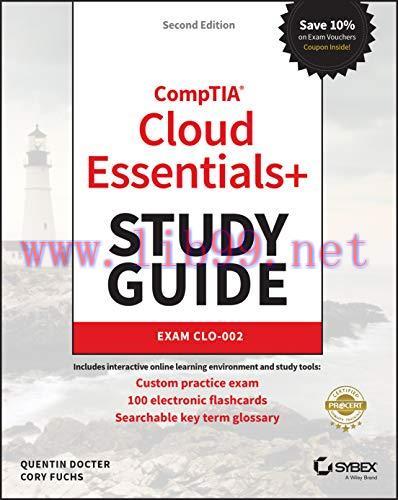 [FOX-Ebook]CompTIA Cloud Essentials+ Study Guide: Exam CLO-002, 2nd Edition