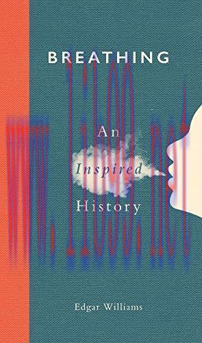 [AME]Breathing: An Inspired History (Original PDF)