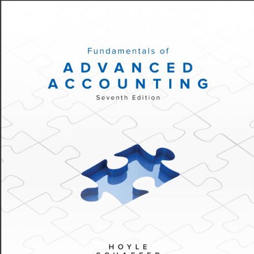 (Test Bank)Fundamentals of Advanced Accounting 7th Edition by Joe Ben Hoyle.rar