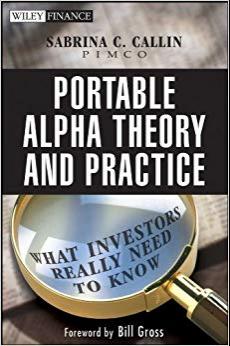 (PDF)Portable Alpha Theory and Practice What Investors Really Need to Know (Wiley Finance Book ...