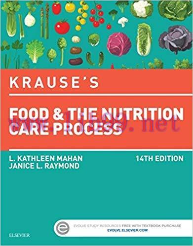 (PDF)Krause&rsquo;s Food & the Nutrition Care Process &ndash; E-Book (Krause&rsquo;s Food & Nutrition Therapy) 14...