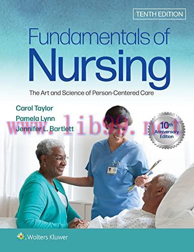 [AME]Fundamentals of Nursing: The Art and Science of Person-Centered Care, Tenth Edition (EPUB)