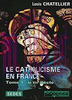 (PDF)Le Catholicisme en France (Hors Collection) (French Edition)