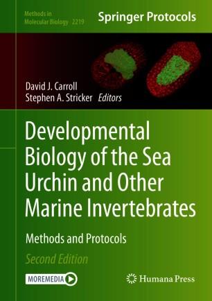 Developmental Biology of the Sea Urchin and Other Marine Invertebrates