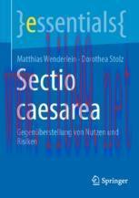 [PDF]Sectio caesarea: Gegen&uuml;berstellung von Nutzen und Risiken