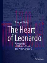 [PDF]The Heart of Leonardo: Foreword by HRH Prince Charles, The Prince of Wales
