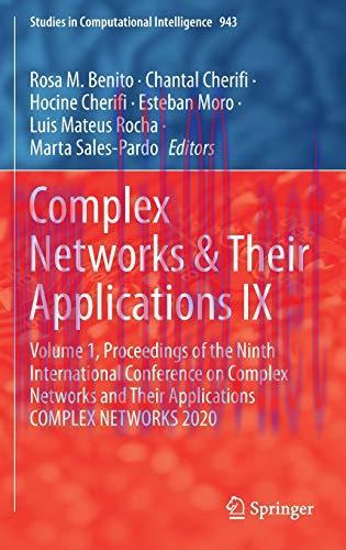 [FOX-Ebook]Complex Networks & Their Applications IX: Volume 1, Proceedings of the Ninth Interna...