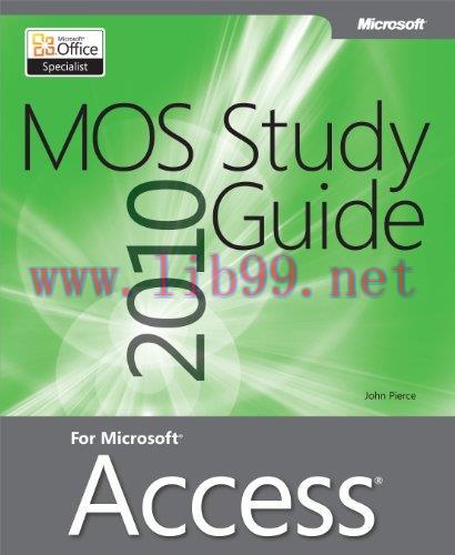 [FOX-Ebook]MOS 2010 Study Guide for Microsoft Access
