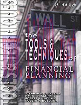 The Tools & Techniques of Financial Planning, 11th Edition (Tools and Techniques of Financial P...