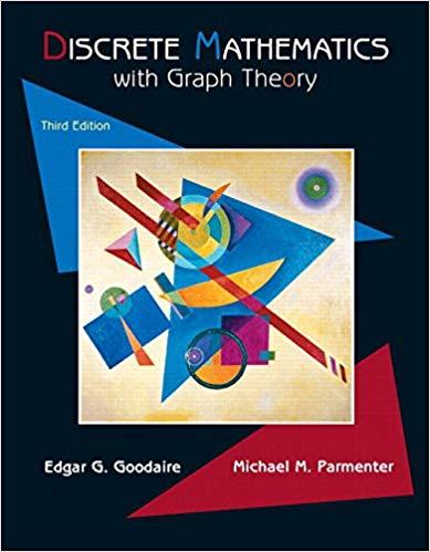 (Solution Manual)Discrete Mathematics with Graph Theory (Classic Version), 3rd Edition Edgar Go...