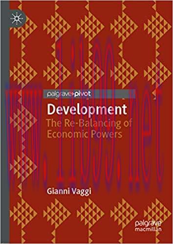 Development: The Re-Balancing of Economic Powers 1st ed. 2018 Edition,