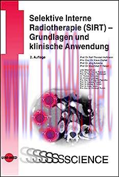 [AME]Selektive Interne Radiotherapie (SIRT) - Grundlagen und klinische Anwendung (UNI-MED Scien...