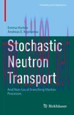 [PDF]Stochastic Neutron Transport: And Non-Local Branching Markov Processes