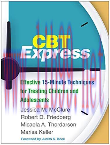 (PDF)CBT Express: Effective 15-Minute Techniques for Treating Children and Adolescents 1st Edit...