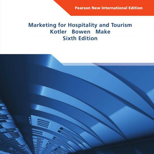 Marketing for Hospitality and Tourism Pearson New 6th International Edition