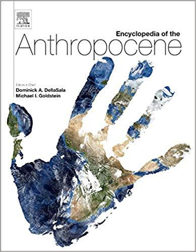 Encyclopedia of the Anthropocene 4 Volume Set