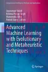 [PDF]Advanced Machine Learning with Evolutionary and Metaheuristic Techniques