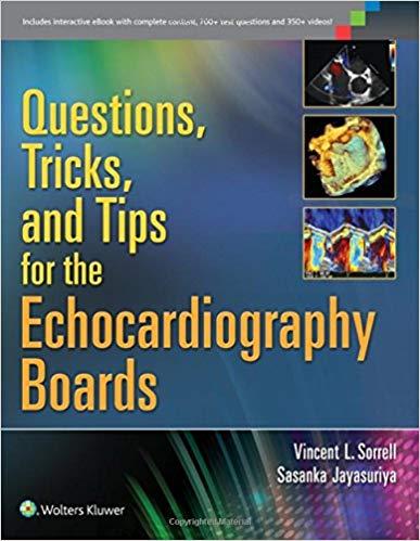 Questions, tricks, and tips for the echocardiography boards