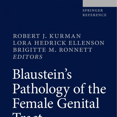 Blaustein's Pathology of the Female Genital Tract 7th