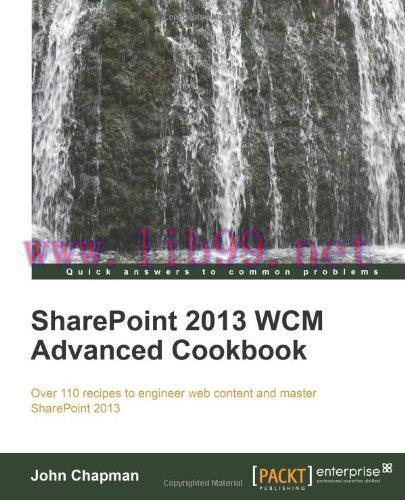 [FOX-Ebook]SharePoint 2013 WCM Advanced Cookbook
