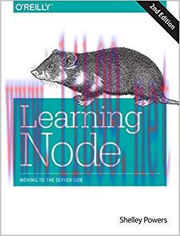 Learning Node: Moving to the Server-Side 2nd Edition,