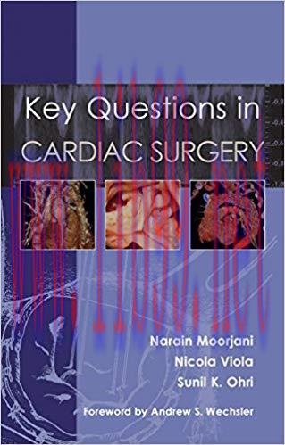 Key Questions in Cardiac Surgery 1st Edition