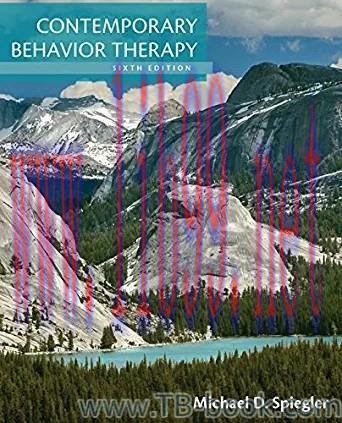 Contemporary Behavior Therapy 6th Edition by Michael D. Spiegler 课本