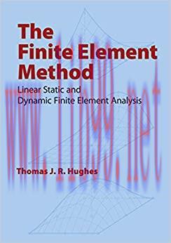 (PDF)The Finite Element Method: Linear Static and Dynamic Finite Element Analysis (Dover Civil ...