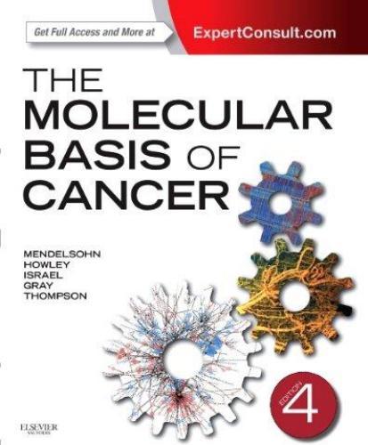 Molecular Basis of Cancer 4th Edition, The - Wei Zhi