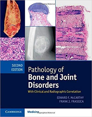 Pathology of Bone and Joint Disorders, 2nd Edition