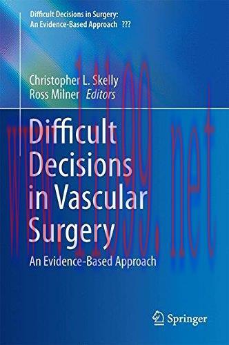 [AME]Difficult Decisions in Vascular Surgery: An Evidence-Based Approach (PDF)
