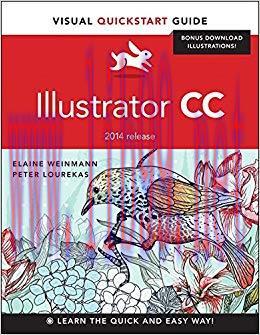 Illustrator CC: Visual QuickStart Guide (2014 release) 1st Edition,