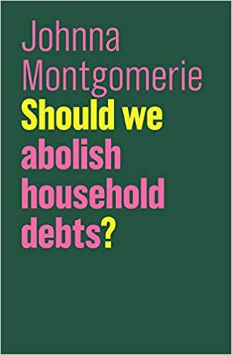 (PDF)Should We Abolish Household Debts (Future of Capitalism) 1st Edition