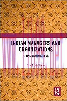 (PDF)Indian Managers and Organizations: Boons and Burdens 1st Edition