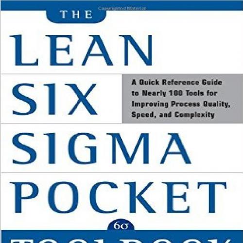 Lean Six Sigma Pocket Toolbook-A Quick Reference Guide, The - Michael L. George & David Rowland...