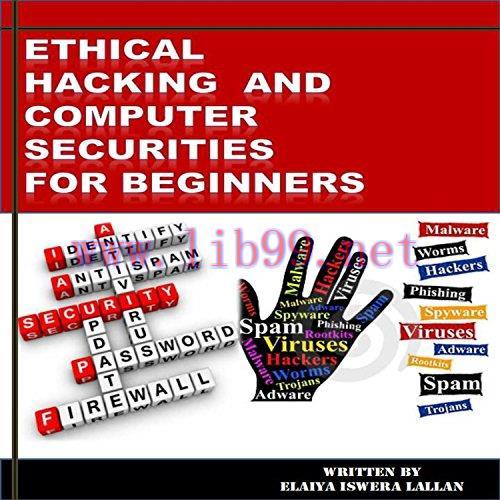 [FOX-Ebook]Ethical Hacking and Computer Securities For Beginners