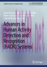 [PDF]Advances in Human Activity Detection and Recognition (HADR) Systems