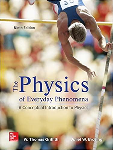 (TB)Physics of Everyday Phenomena&nbsp;9th Edition by&nbsp;W. Thomas Griffith.zip