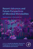 [PDF]Recent Advances and Future Perspectives of Microbial Metabolites
