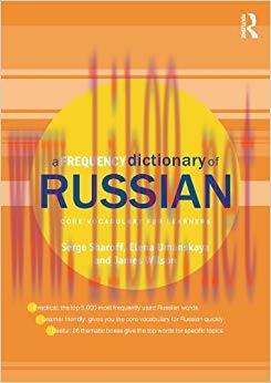 A Frequency Dictionary of Russian: core vocabulary for learners (Routledge Frequency Dictionari...