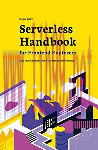[FOX-Ebook]Serverless Handbook: Dive into modern backend. Understand any backend
