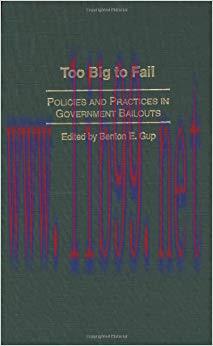 (PDF)Too Big to Fail: Policies and Practices in Government Bailouts
