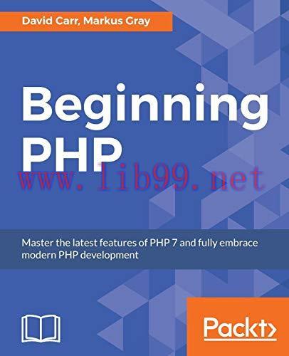 [FOX-Ebook]Beginning PHP: Master the latest features of PHP 7 and fully embrace modern PHP deve...