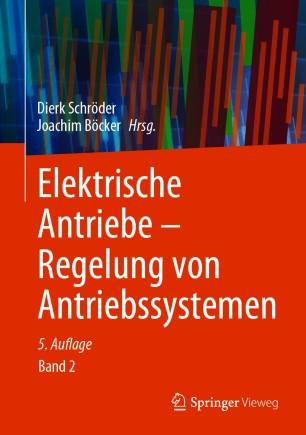 Elektrische Antriebe &ndash; Regelung von Antriebssystemen