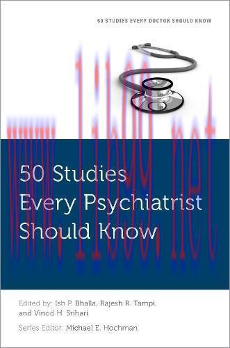 [AME]50 Studies Every Psychiatrist Should Know (Fifty Studies Every Doctor Should Know) (PDF)